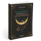 La couverture de l'ouvrage "Radiesthésie, Minéraux et Lithothérapie" de Jocelyne Fangain, aux Éditions Trajectoire, illustrée d'un croissant de lune et de cristaux stylisés sur un fond noir élégant.