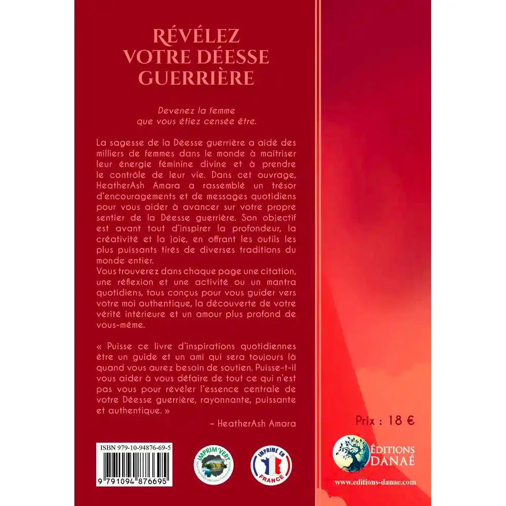 Quatrième de couverture du livre Révélez votre déesse guerrière présentant le résumé et le texte de présentation de HeatherAsh Amara sur fond rouge foncé, accompagné d'un code-barres, de logos environnementaux et du prix en bas.