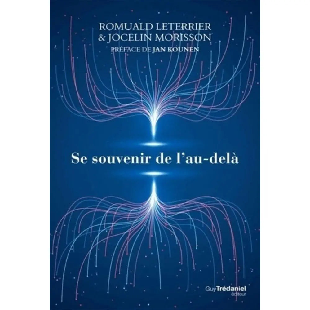 Couverture de face du livre Se souvenir de l'au-delà, mettant en valeur les filaments lumineux bleus et roses sur un fond dégradé de bleu nuit.