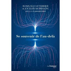 Couverture de face du livre Se souvenir de l'au-delà, mettant en valeur les filaments lumineux bleus et roses sur un fond dégradé de bleu nuit.