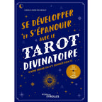 Couverture du livre « Se développer et s’épanouir avec le Tarot divinatoire » sur fond bleu étoilé, avec mentions « 52 exercices + 78 cartes détachables ».