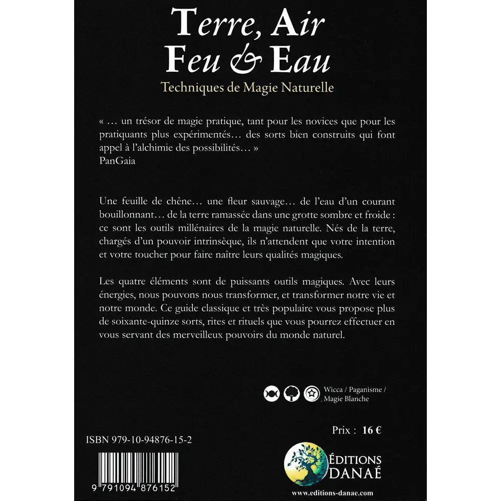Quatrième de couverture du livre Terre, Air, Feu & Eau sur fond noir avec titre blanc, texte de présentation sur la magie des éléments et logo Éditions Danaé.