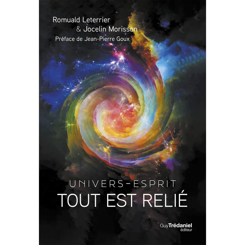 Couverture du livre "Tout est relié" de R. Leterrier et J. Morisson aux éditions Guy Trédaniel.