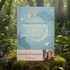 Livre bleu Transformez Votre Vie avec les Synchronicités d'Isabelle Fontaine sur une souche, illustré par des mains célestes, une lune et des papillons.