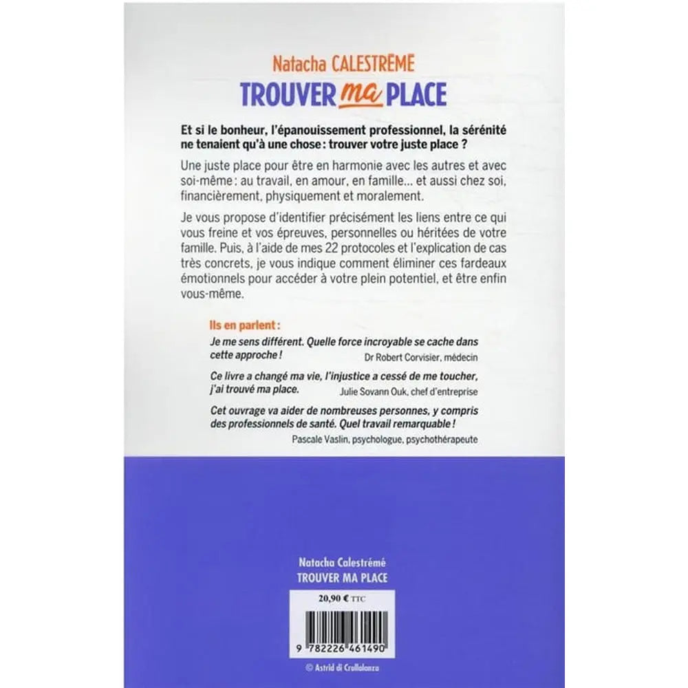 Quatrième de couverture du livre "Trouver ma place" avec résumé et avis de professionnels de santé.